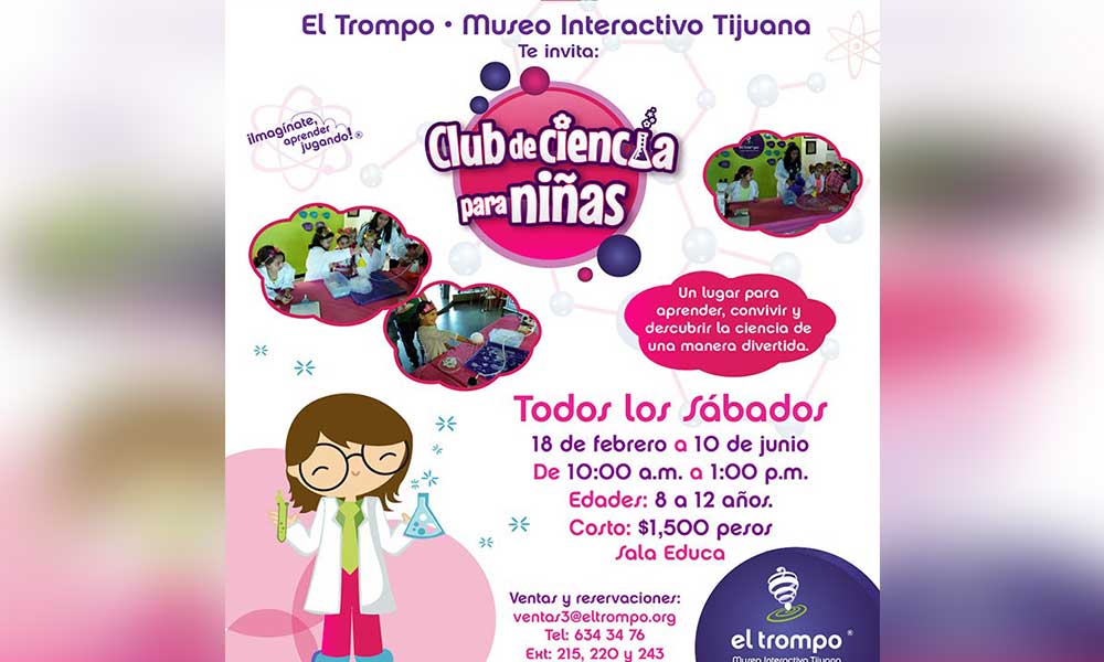 Iniciará próximo sábado “Ciencia para Niñas” en Museo El Trompo