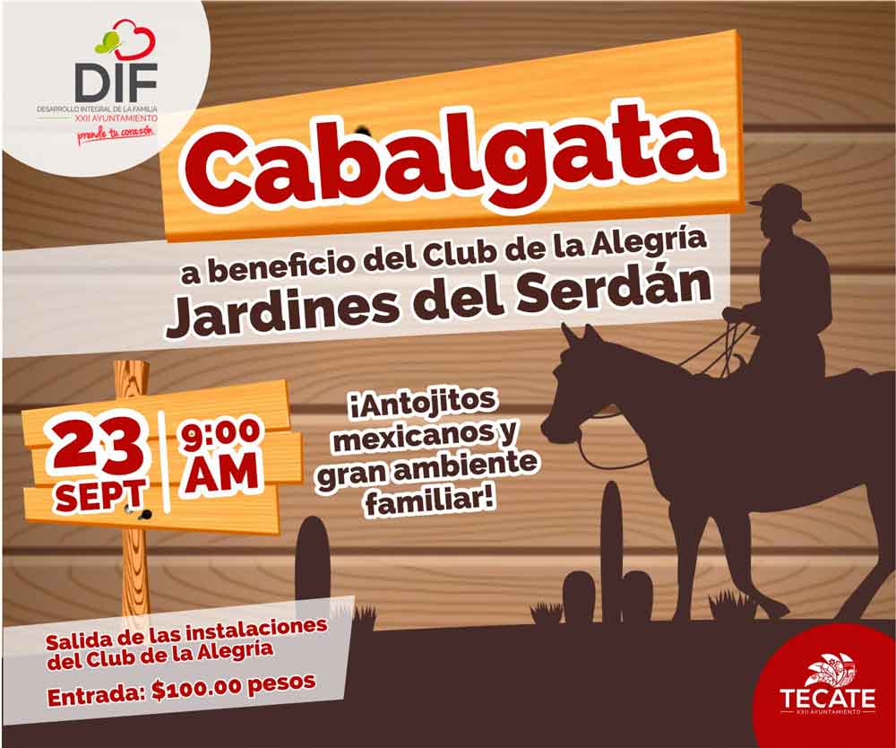 Invita DIF Tecate a Cabalgata a beneficio del Club de la Alegría   Jardines del Serdán