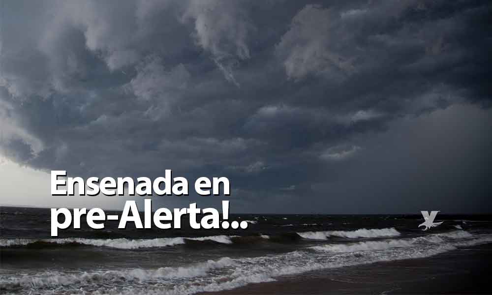 Protección Civil declara a Ensenada en pre-alerta por Ciclón “Rosa”