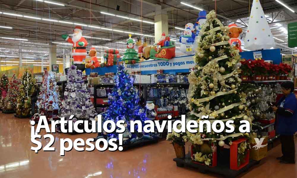 Venden productos navideños hasta en $2 pesos en Bodega Aurrera