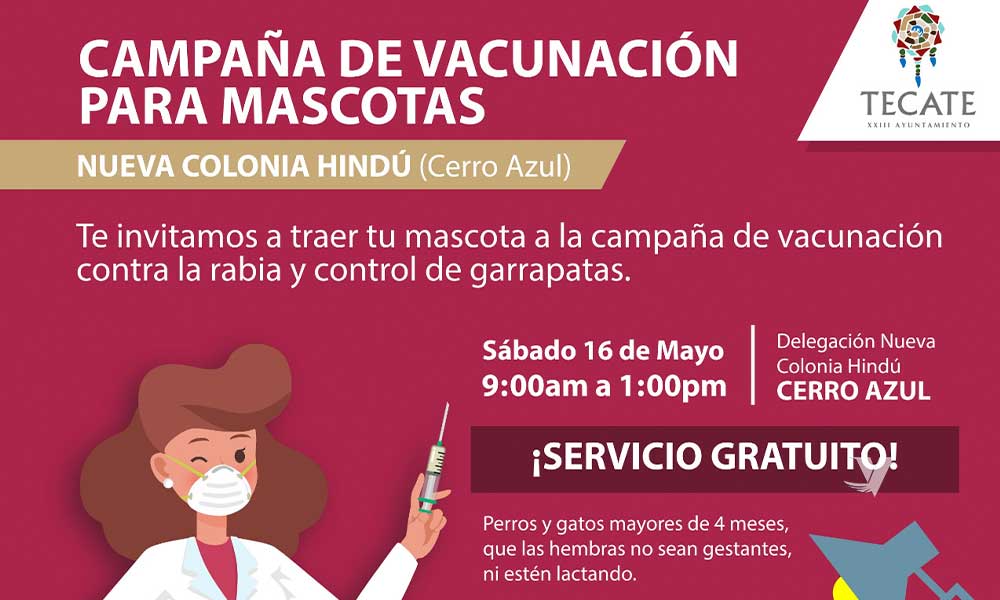 Invita Centro Antirrábico del XXIII Ayuntamiento de Tecate a Campaña de Vacunación