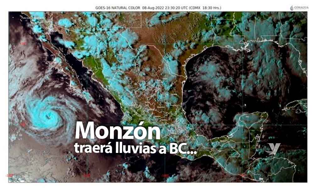 Monzón estacional aumentará la probabilidad de lluvias en Baja California